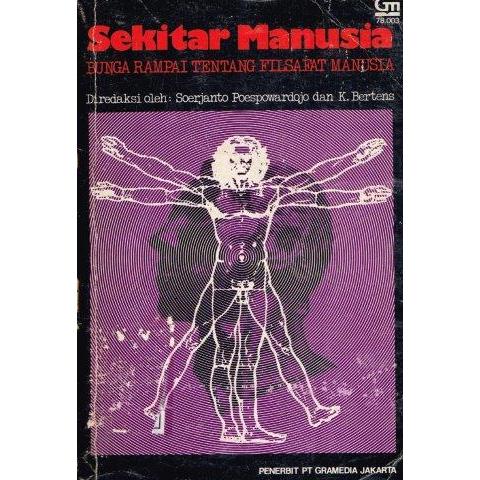 Sekitar Manusia: Bunga Rampai tentang Filsafat Manusia