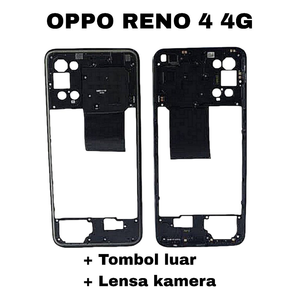 BEZZEL BAZEL BEZELTULANG TENGAH TUTUP MESIN OPPO RENO 4 4G