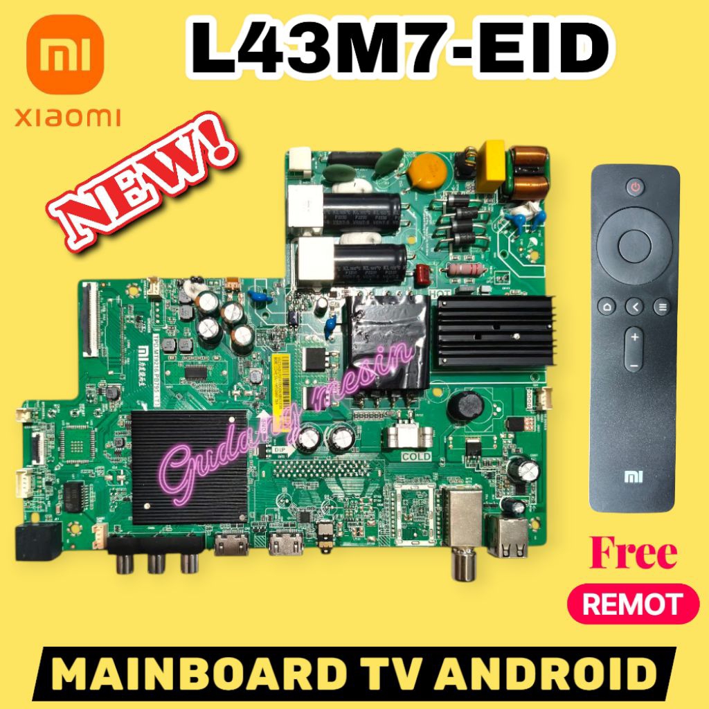 MB TV XIAOMI L43M7-EID / MAINBOARD TV XIAOMI L43M7-EID / MODUL TV XIAOMI L43M7-EID / MESIN TV XIAOMI