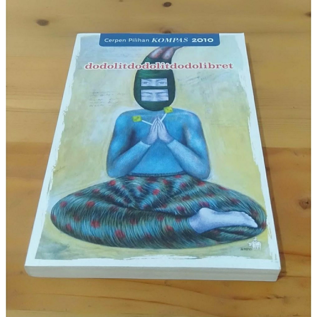 cerpen pilihan kompas dodolitdodolitdodolibret