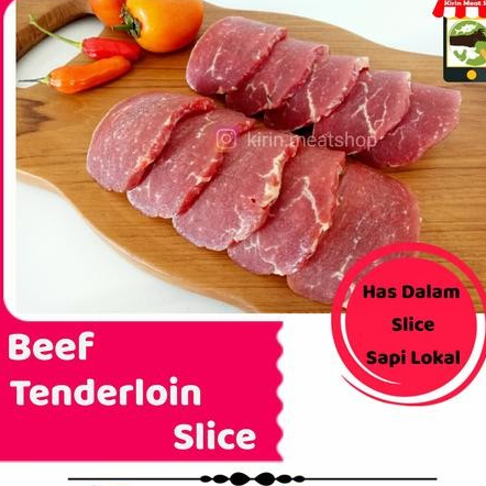 

Tenderloin sapi lokal slice ( 500gr) - 5 mm