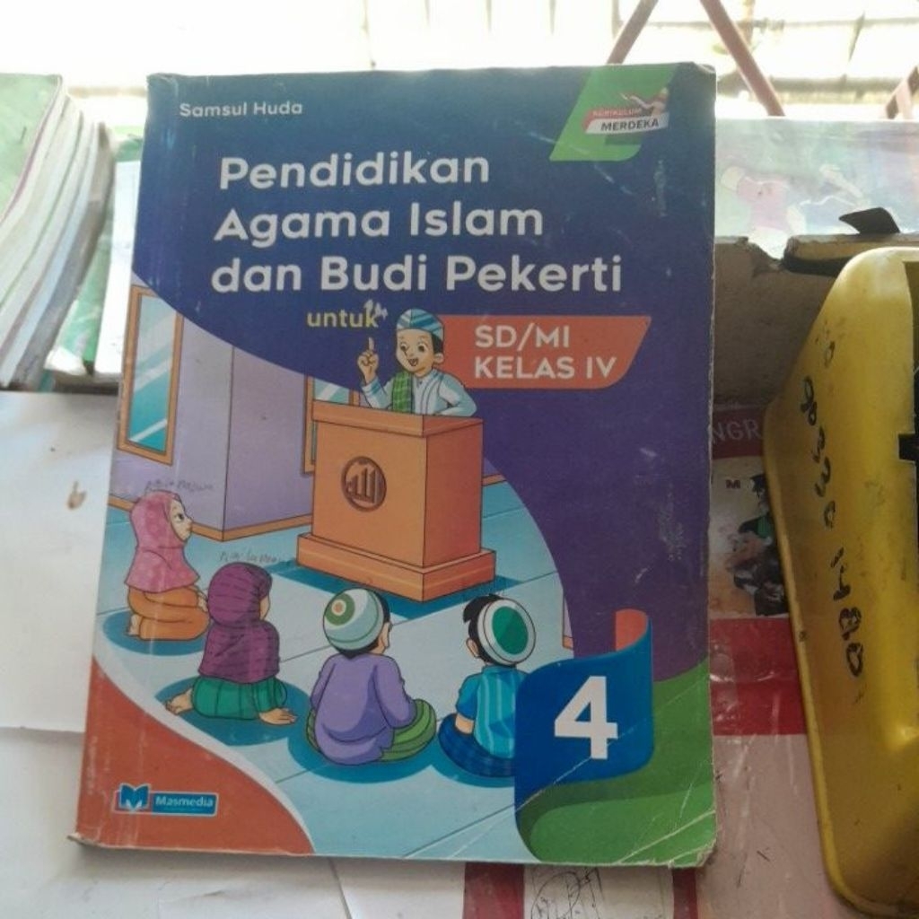 BUKU AGAMA ISLAM UNTUK SD KELAS 4 KURIKULUM MERDEKA PENERBIT MASMEDIA