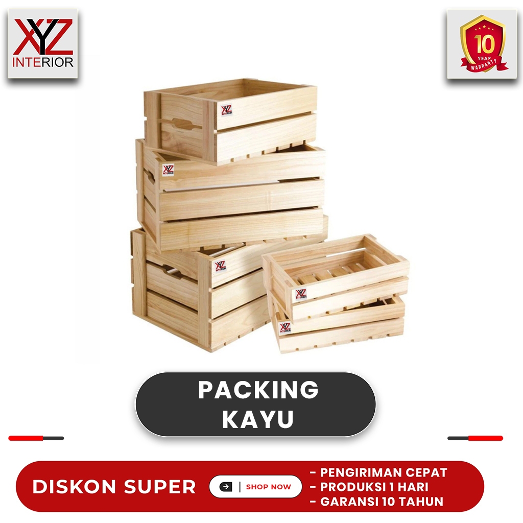 

XYZ INTERIOR - Nove Packing Tambahan Packing Kayu - Custom Orderan