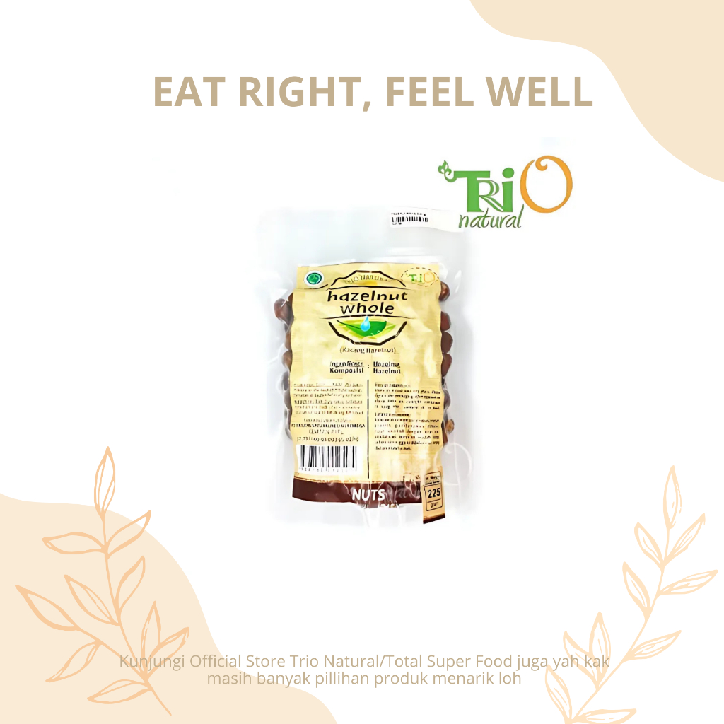 

TRIO NATURAL Raw Hazelnut Whole / Kacang Hazelnut Mentah