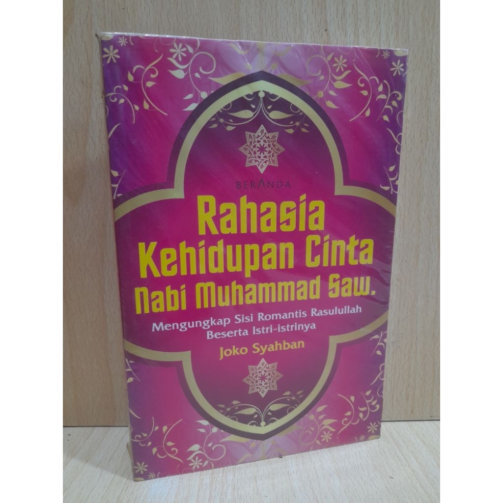 Buku agama ( Islam ) Rahasia Kehidupan Cinta Nabi Muhammad SAW.