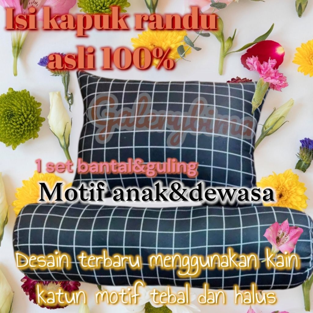 1 SET BANTAL KAPUK ORIGINAL | BANTAL GULING ISI KAPUK RANDU ASLI_MOTIF DEWASA&ANAK