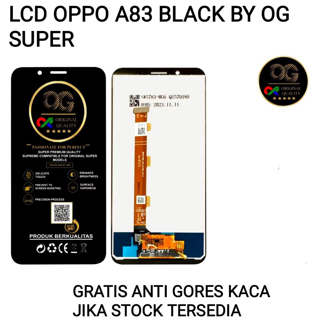 LCD OPPO A83 BLACK WHITE ORIGINAL BY OG SUPER