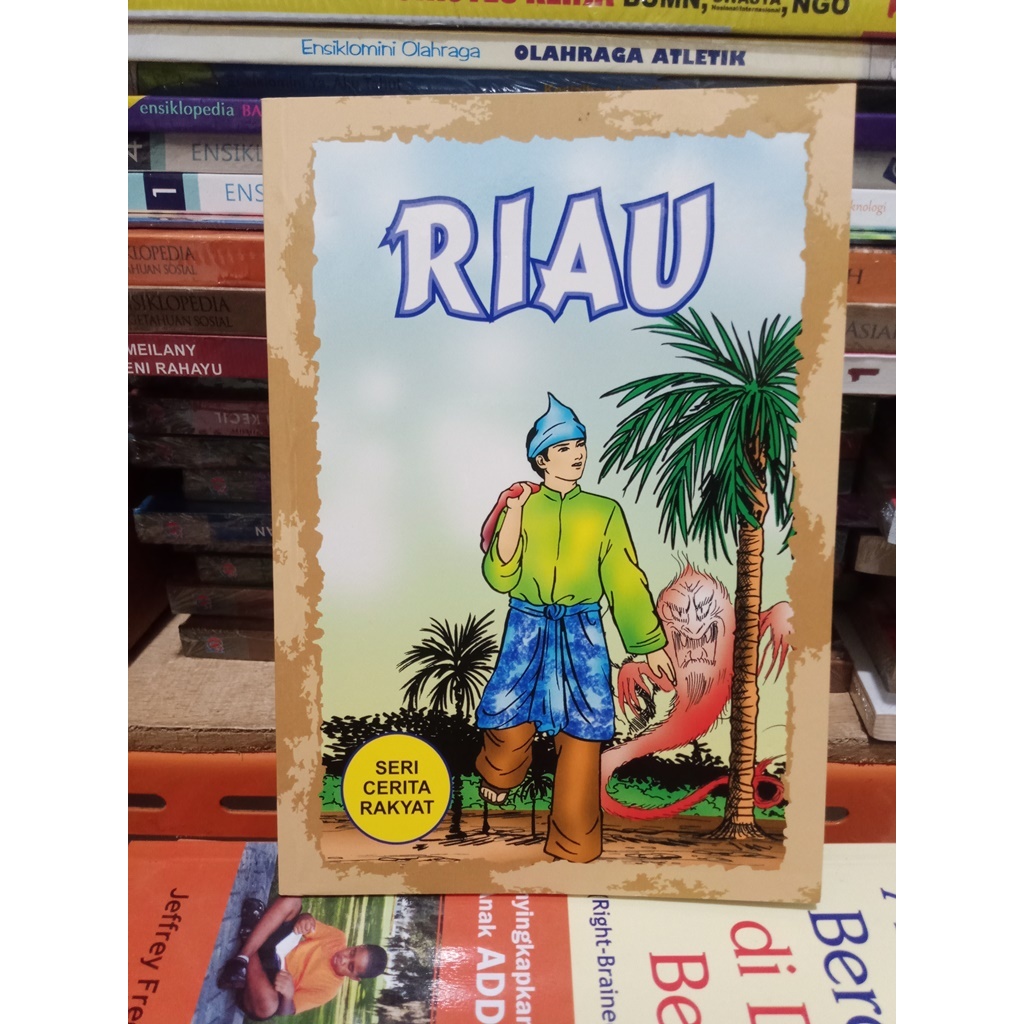 BUKU SERI CERITA RAKYAT RIAU