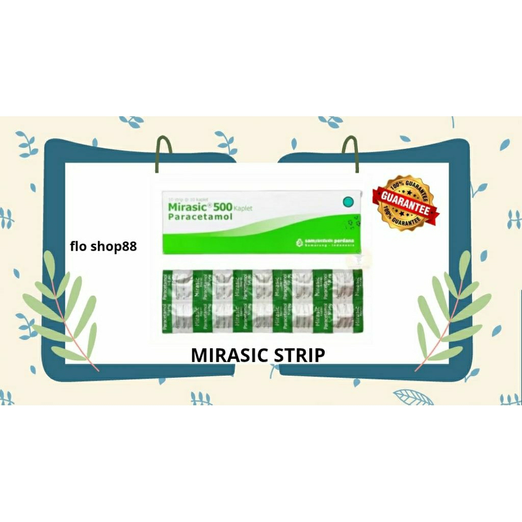 A - MIRASIC PARACETAMOL / MIRASIC PARACETAMOL 500MG / MIRASIC 500 MG / MIRASIC TABLET