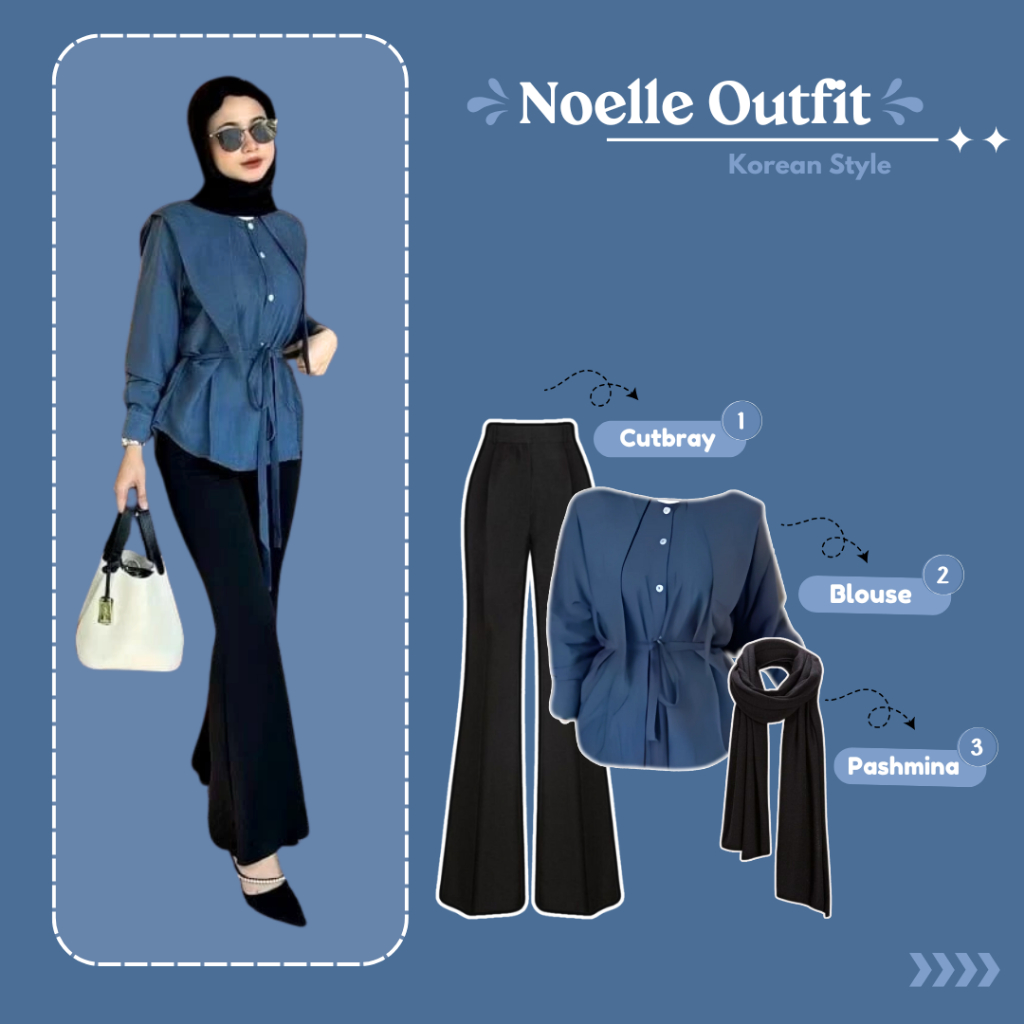 One Set Noelle Outfit ( Blouse + Cutbray + Pashmina ) Ootd Korean Style | Fashion Wanita Kekinian