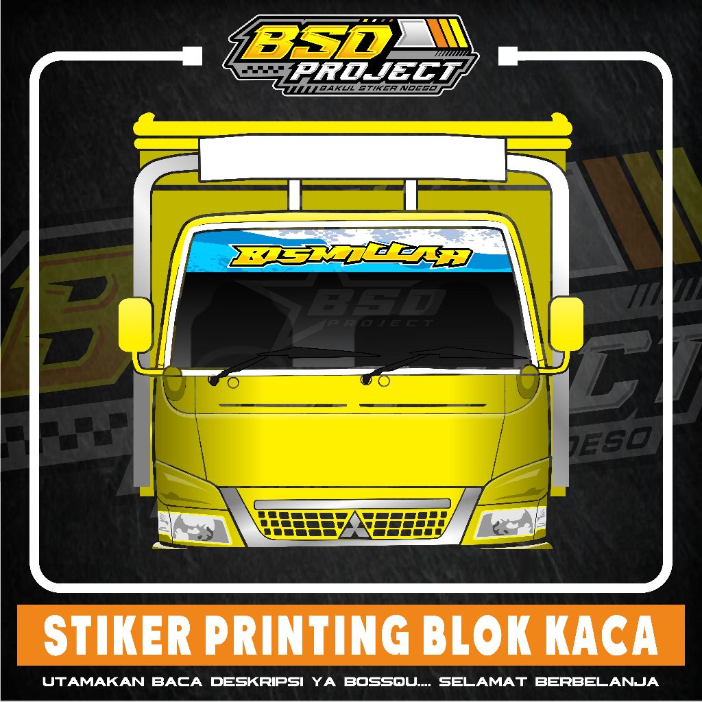STIKER BISMILLAH STIKER BLOK KACA TRUK STIKER DECAL PRINTING BISMILLAH MOBIL