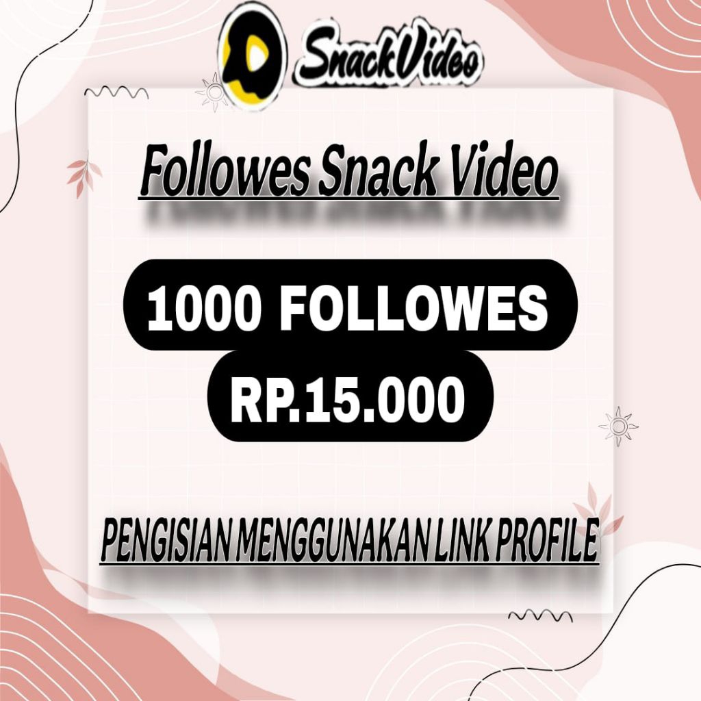 PENGIKUT FOLLOWERS SNACK VIDEO NON DROP