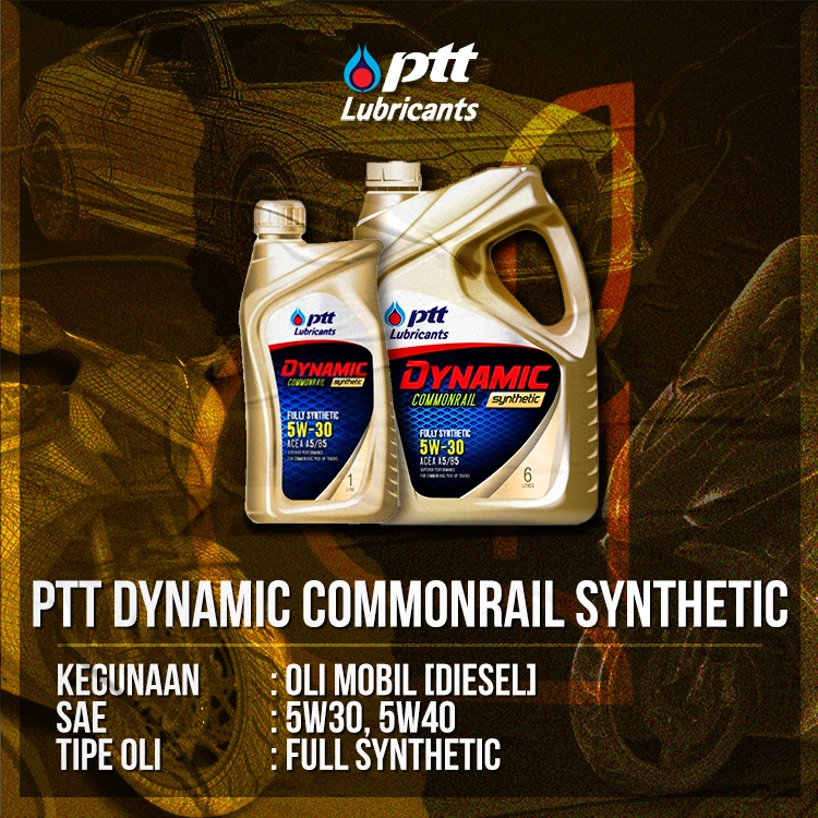 Oli Mobil PTT Dynamic Commonrail Synthetic