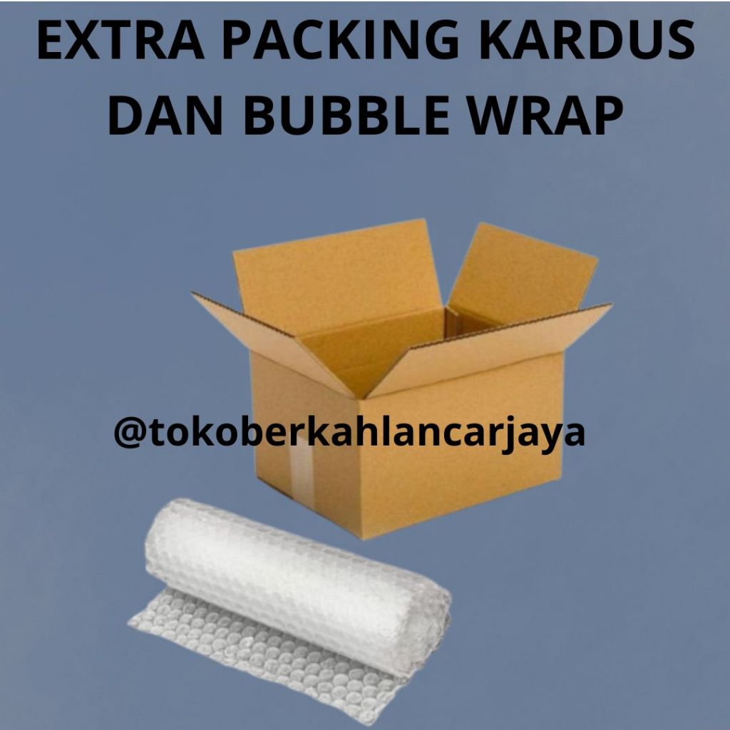 

extra packing / tambahan packing buble wrap/ tambahan packing kardus