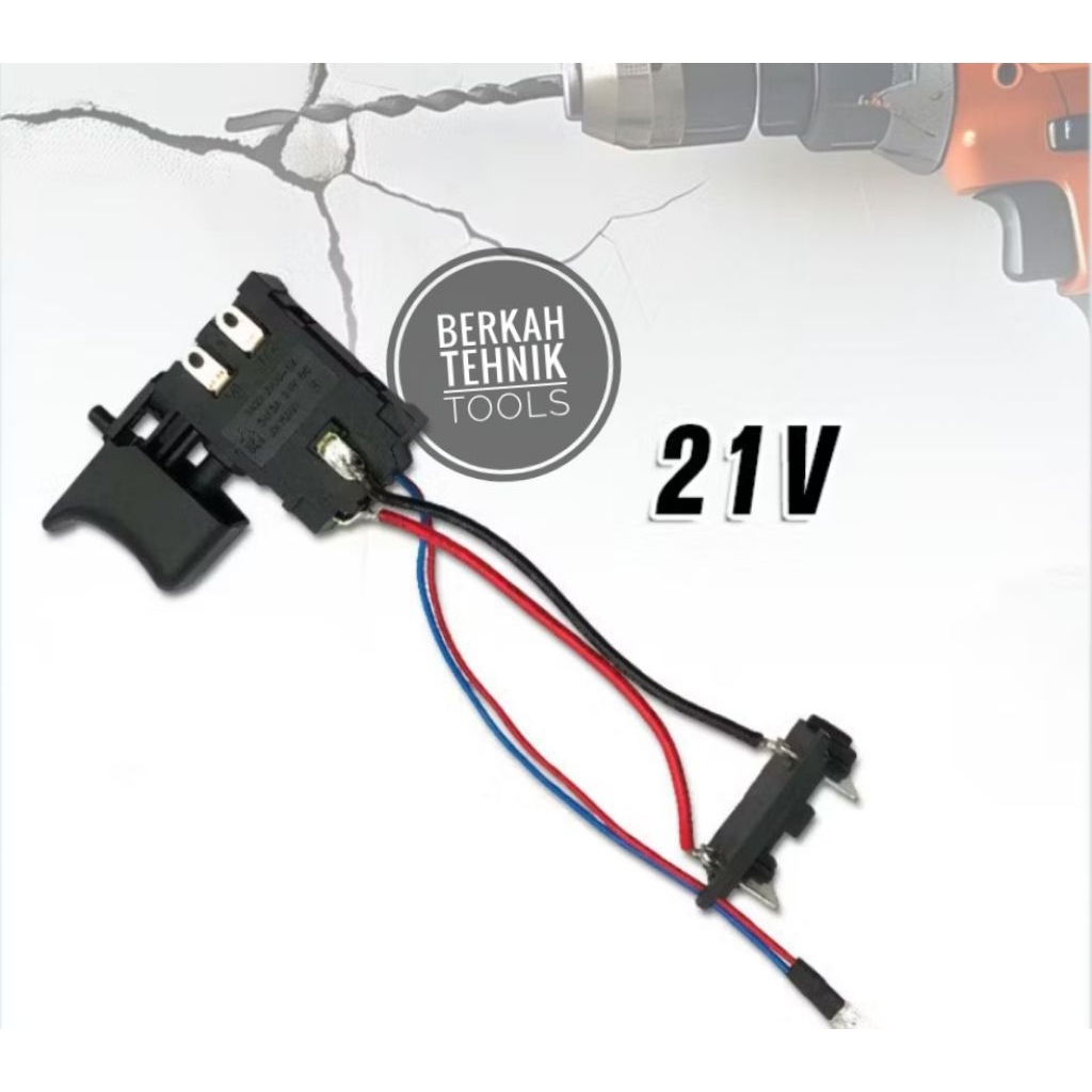 SAKLAR SWITCH BOR CORDLESS 21-36V SAKLAR TRIGER SWITCH BOR CAS BATERAI