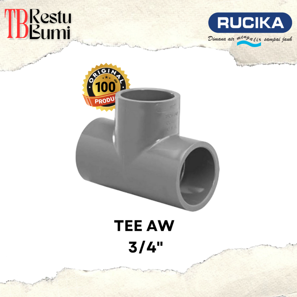 Tee AW 3/4 Inch PVC Rucika / Sambungan T Pipa PVC 3/4 Inch Rucika