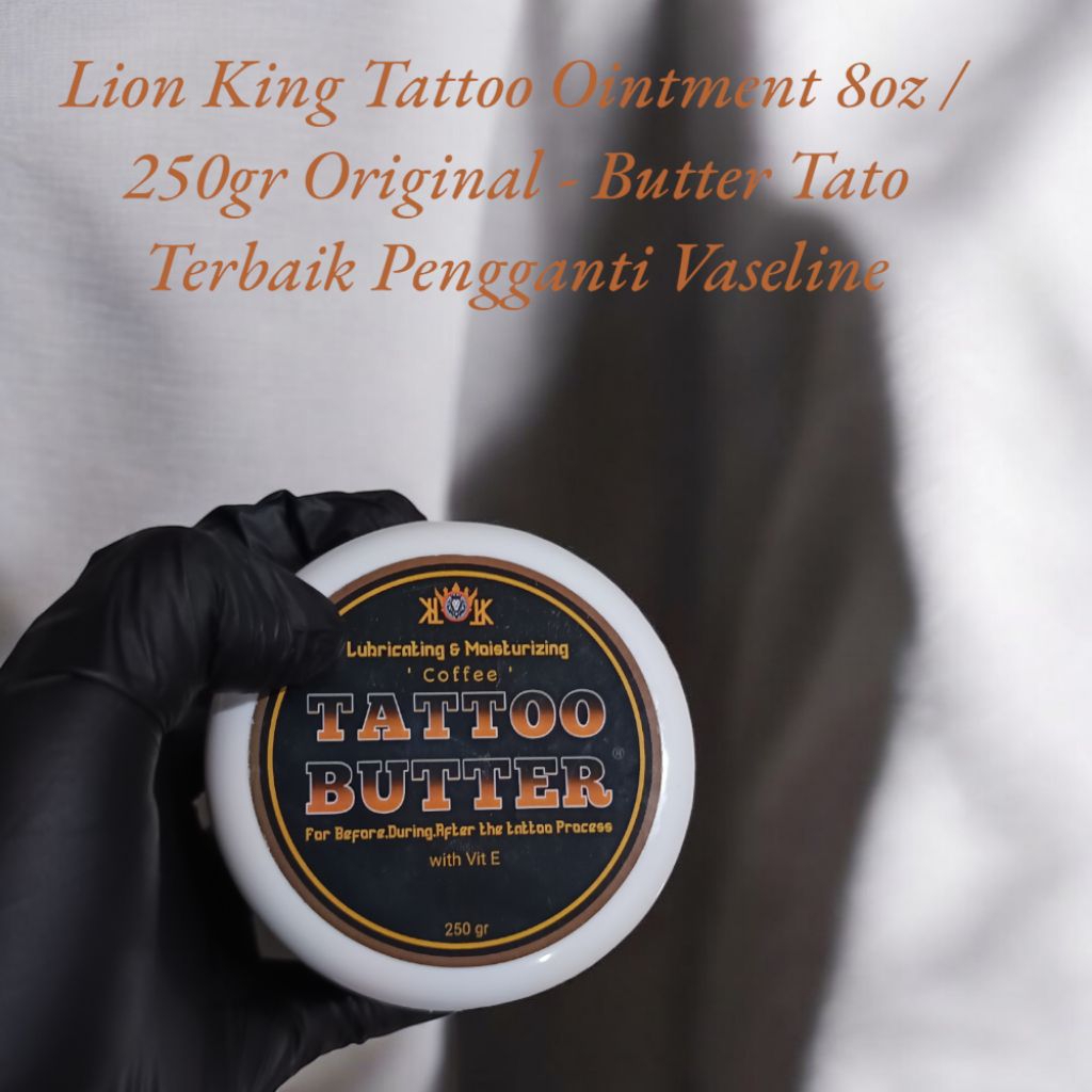 Lion King Tattoo Ointment 8oz / 250gr Original - Butter Tato Terbaik Pengganti Vaseline