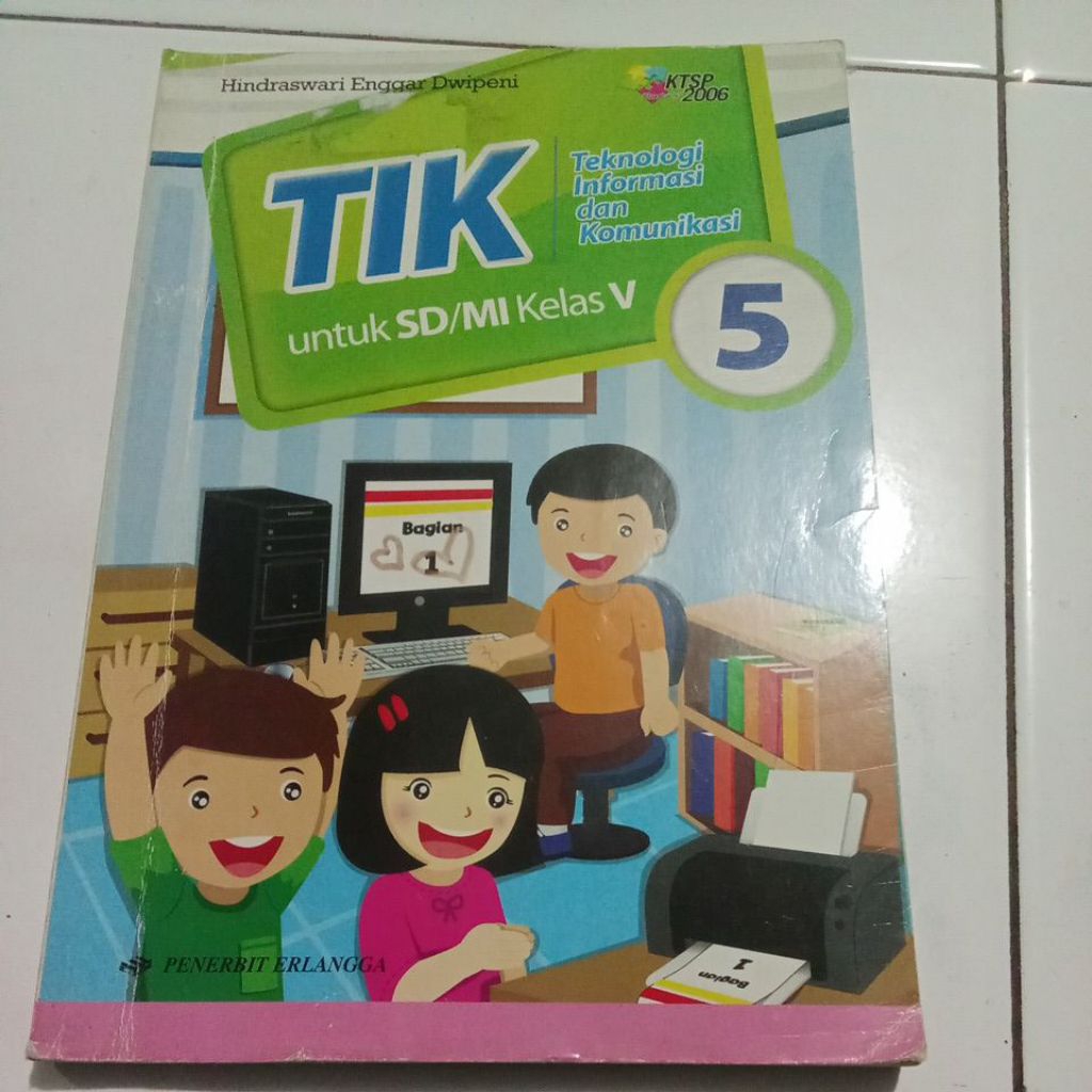 buku TIK teknologi informatika dan komunikasi kelas 5 SD by Erlangga