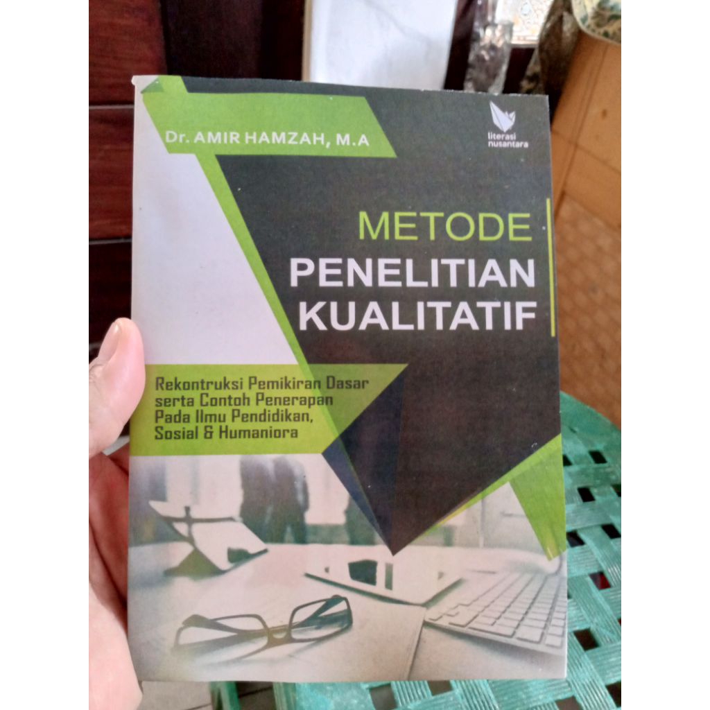 Metode Penelitian Kualitatif (tt. 2019, total 362 hlm) - Amir Hamzah