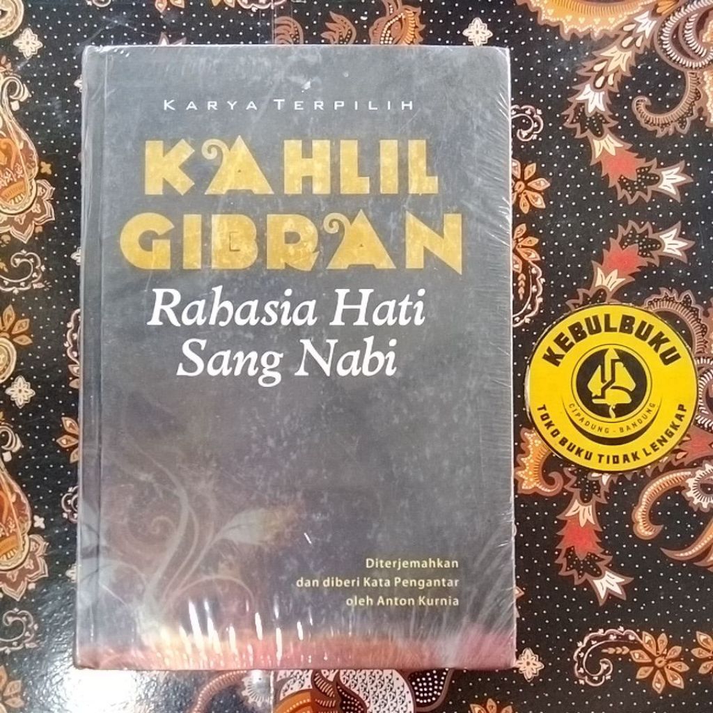 Original | Buku Karya Terpilih KAHLIL GIBRAN | Rahasia Hati Sang Nabi | Hardcover