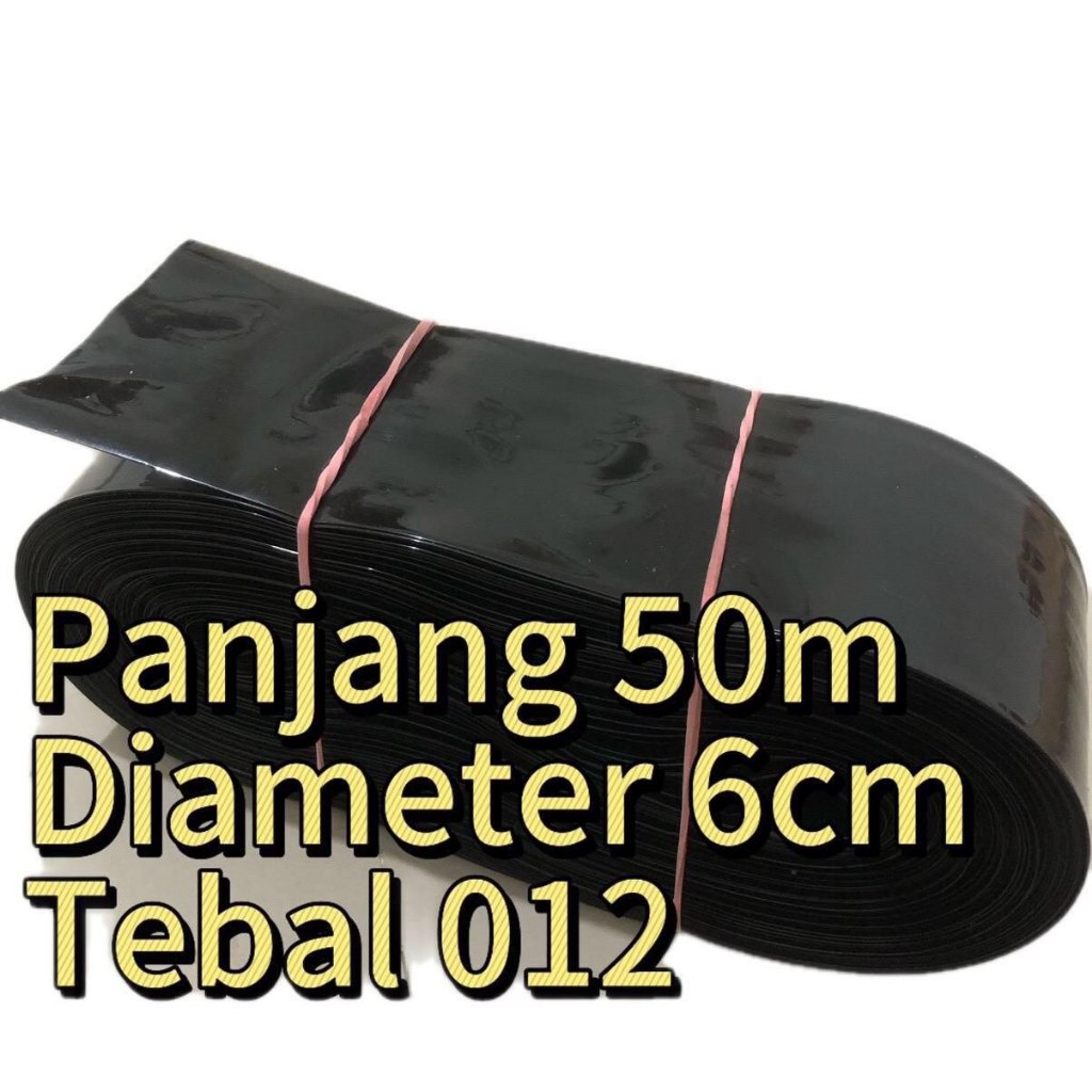 SELANG DRIP HITAM 6CM UNTUK IRIGASI PERTANIAN/ PLASTIK ROLL HITAM/ PLASTIK SELANG TEBAL