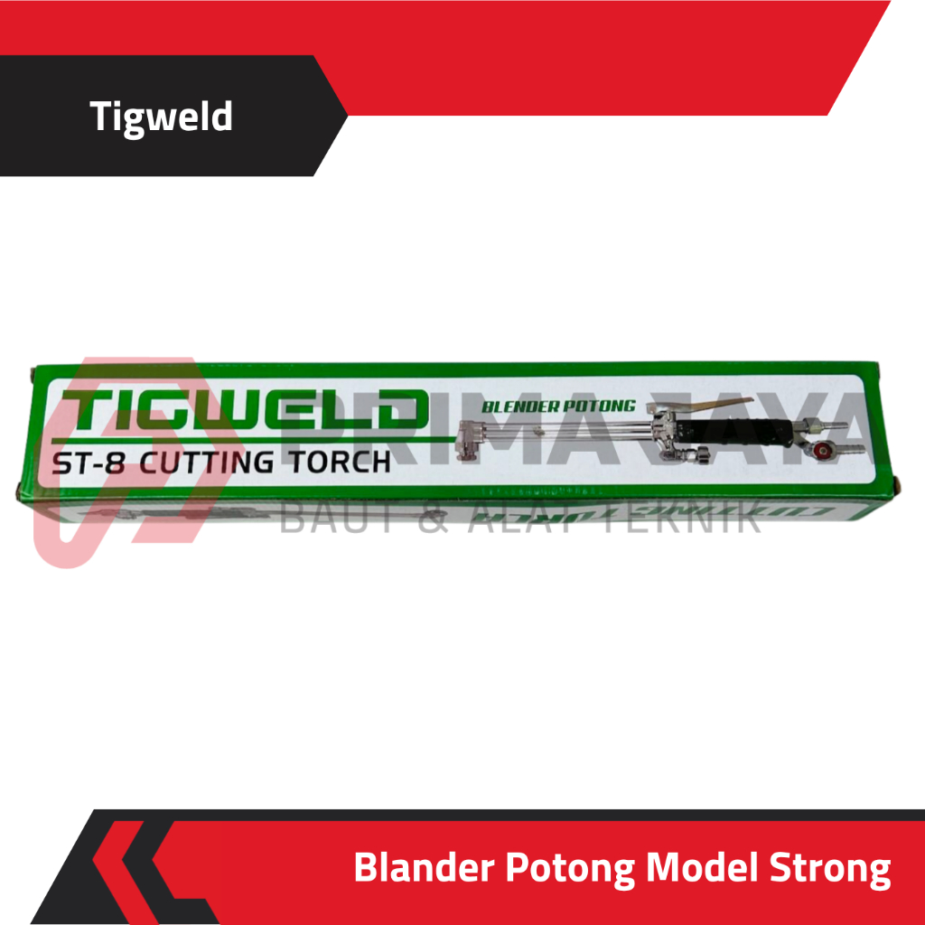BLANDER POTONG GAS / CUTTING TORCH / ALAT POTONG LAS MODEL STRONG 8 TIGWELD