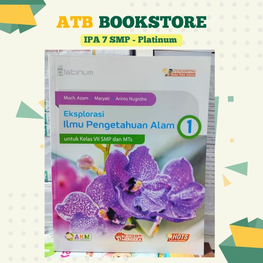 Buku Ilmu Pengetahuan Alam (IPA) Kelas 7, 8, 9 SMP/MTS Kurikulum Merdeka - PLATINUM