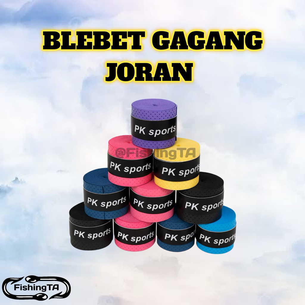 BLEBET RAKET BLEBET JORAN BLEBET GAGANG JORAN TEGEK