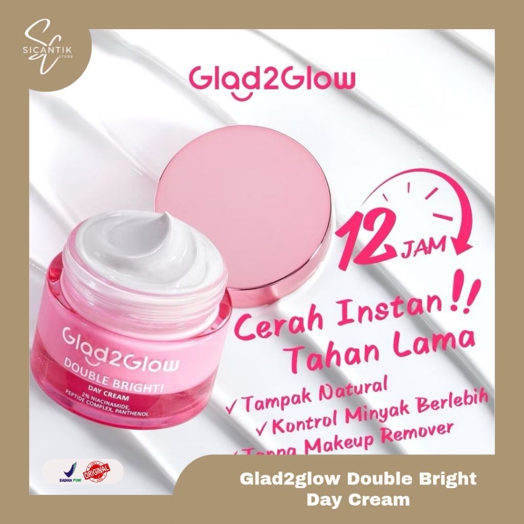 GLAD2GLOW DOUBLE BRIGHT DAY CREAM NIACINAMIDE ESSENCE GLOWING MOISTURIZER | KRIM SIANG MALAM GLAD2GL
