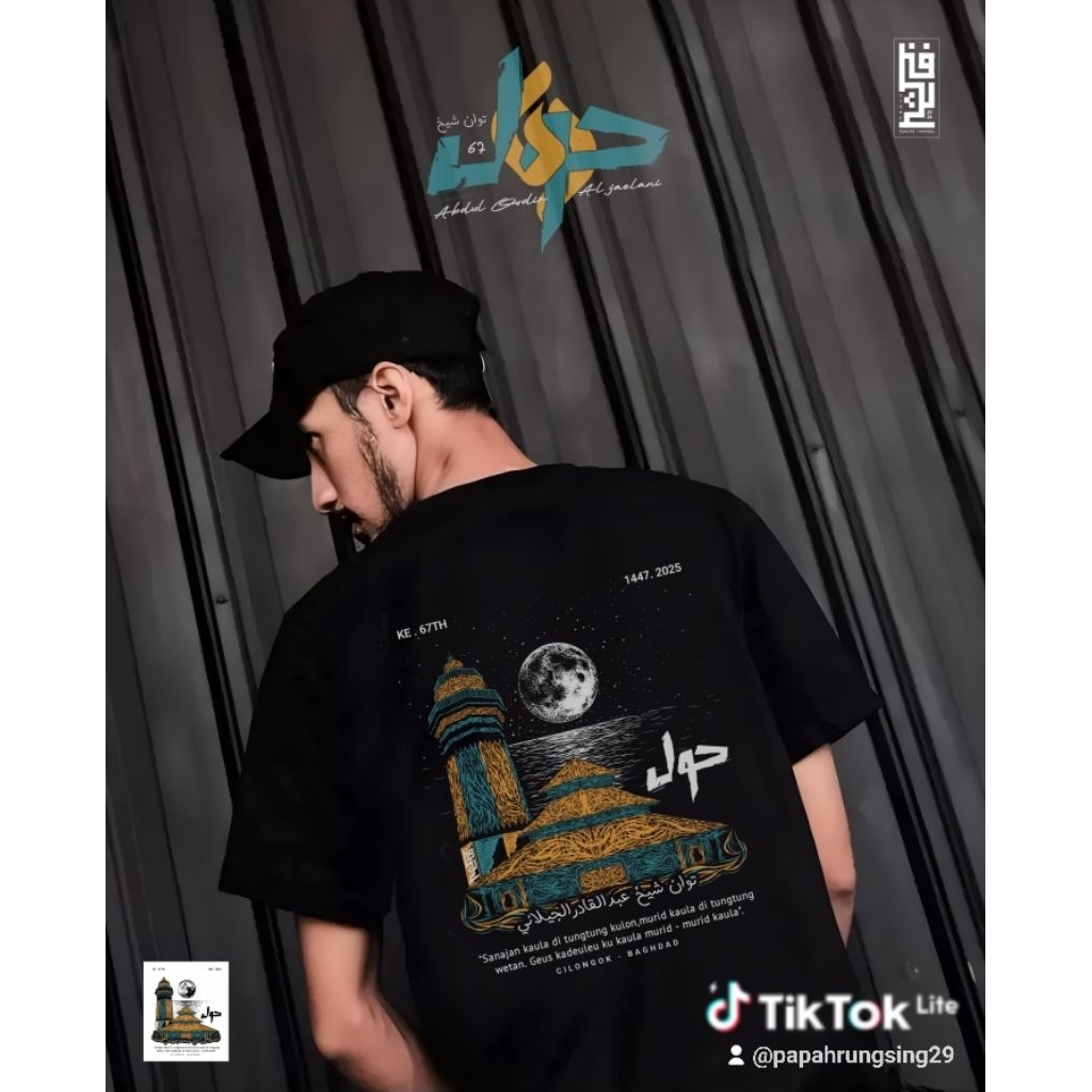 BAJU KAOS HAUL TUAN SYEIK ABDULQODIR AL-JAELANI YANG KE67 2025 l KAOS HAUL CILONGOK