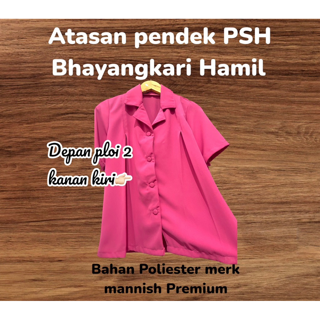 ATASAN PENDEK PSH HAMIL BHAYANGKARI
