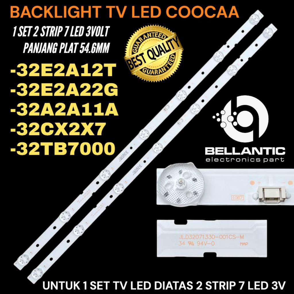 BACKLIGHT TV LED COOCAA 32 INCH 32E2A12T- 32E2A22G- 32A2A11A- 32CX2X7- 32TB7000 BACKLIGHT TV LED COO