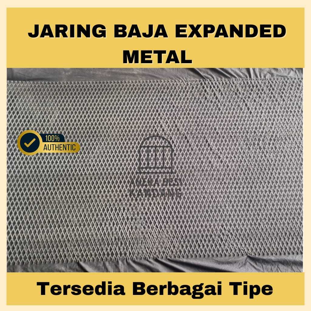 Jaring Baja Expanded Metal – Tipe 0715, C1015, D1020, D1620, F1628, F2028, B3032, F3035, G3045