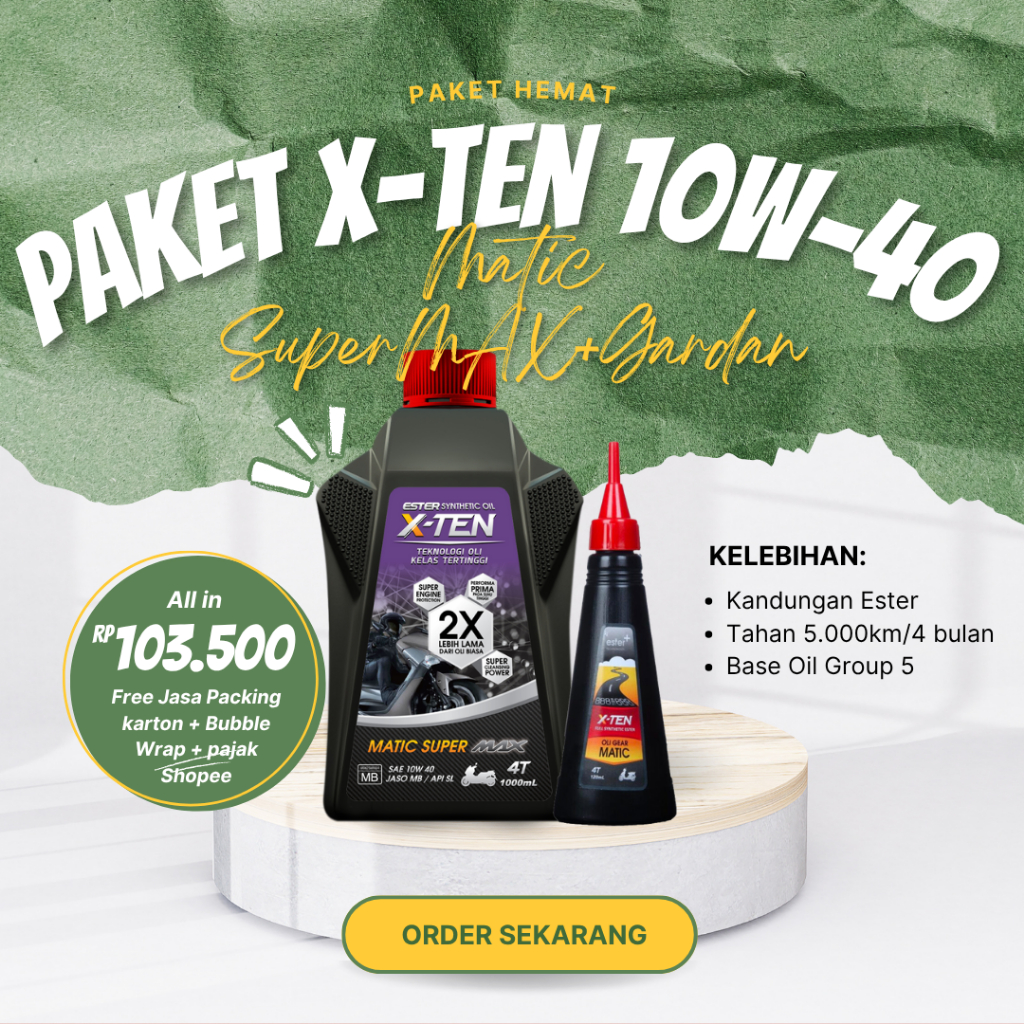 Paket Oli Xten Ester Matic 10W 40 1 liter & Oli Xten Gear Matic Gardan 120ml / Oli Xten MAXI Scooter