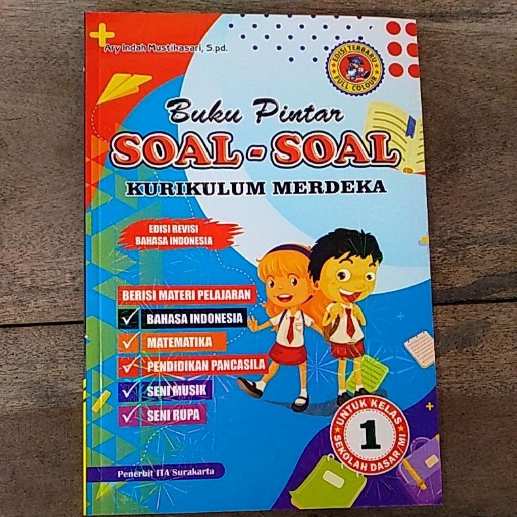 Buku Pintar Soal - Soal Kurikulum Merdeka Kelas 1 SD/MI