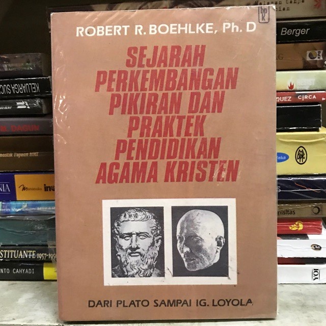 SEJARAH PERKEMBANGAN PIKIRAN DAN PRAKTEK PENDIDIKAN AGAMA KRISTEN