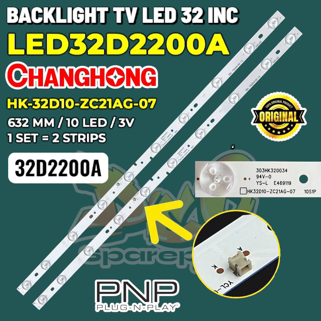 BACKLIGHT TV LED CHANGHONG 32 INC 32D2200A 32D2200A