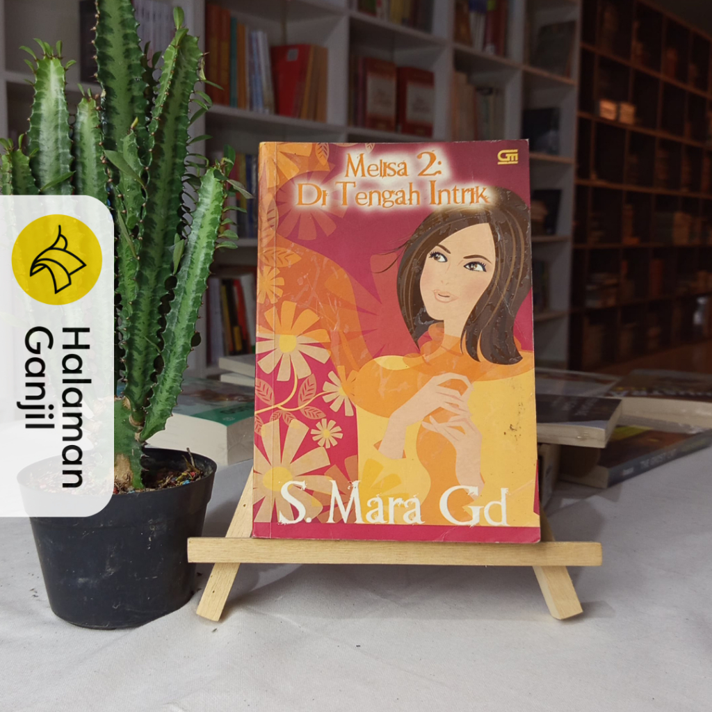 Melisa 2 : Di Tengah Intrik - S. Mara Gd - Gramedia