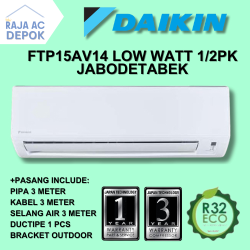 AC Daikin 1/2 PK FTP15 Low Watt FREE PASANG + AKSESORIS Raja AC Depok