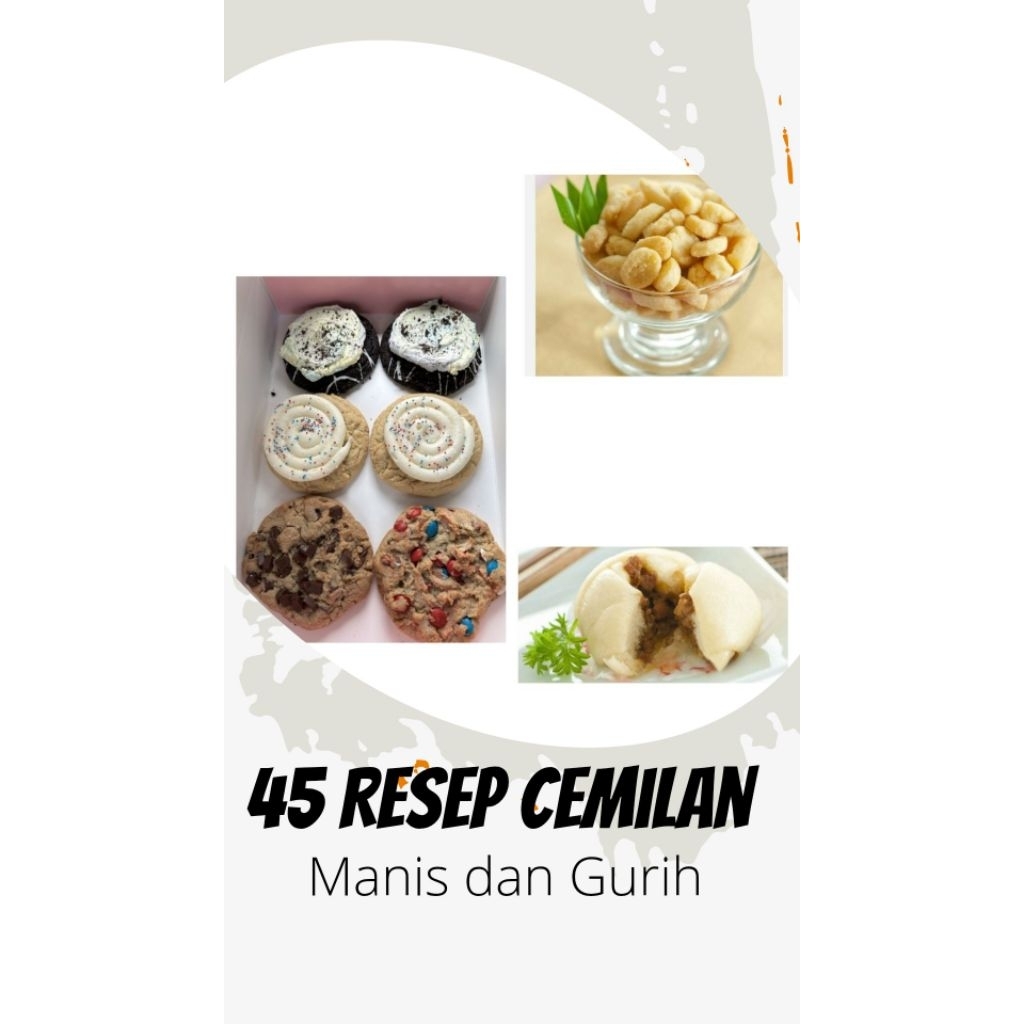 45 Resep Cemilan Manis dan gurih