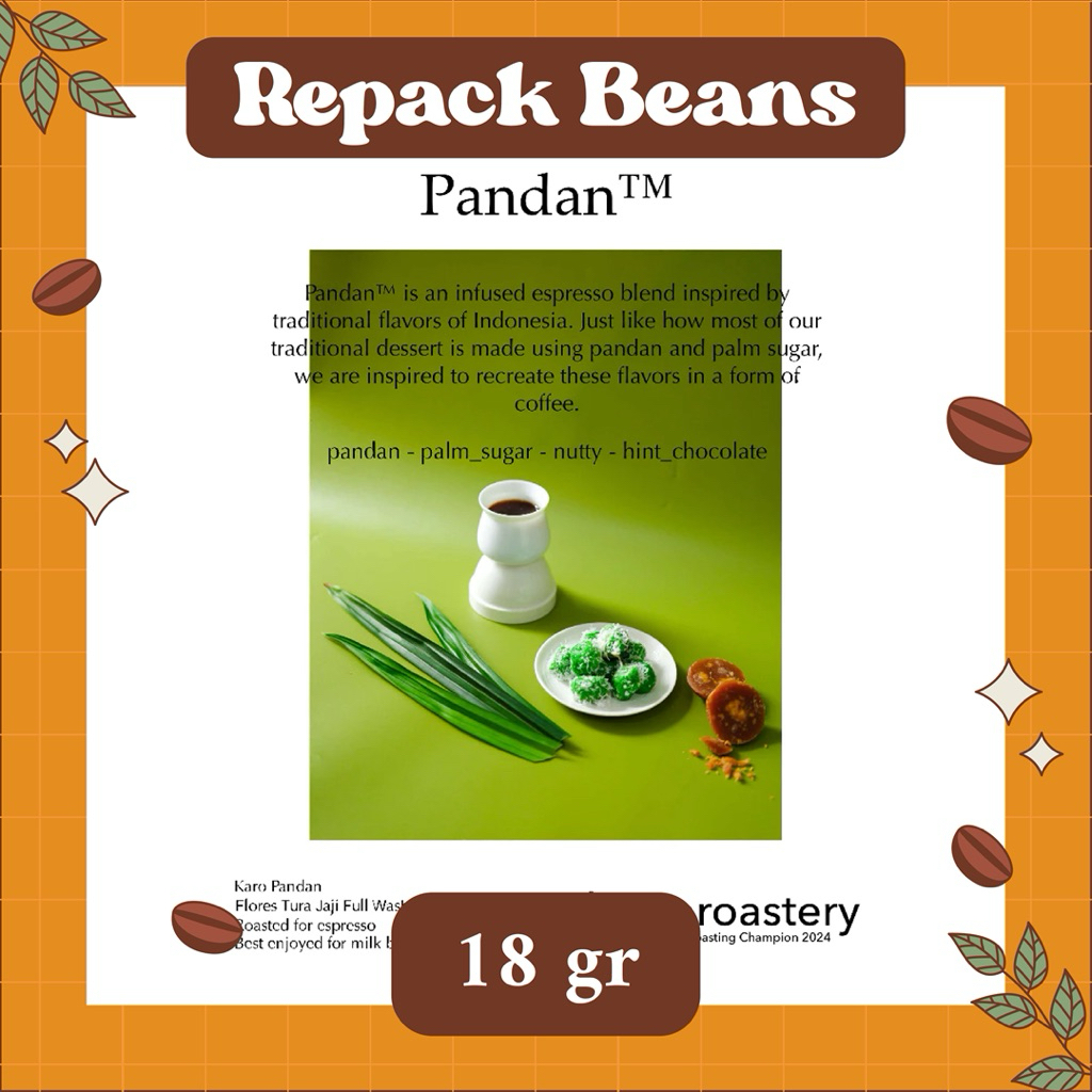 

[REPACK BEANS 18gr] PANDAN by Hana Roastery