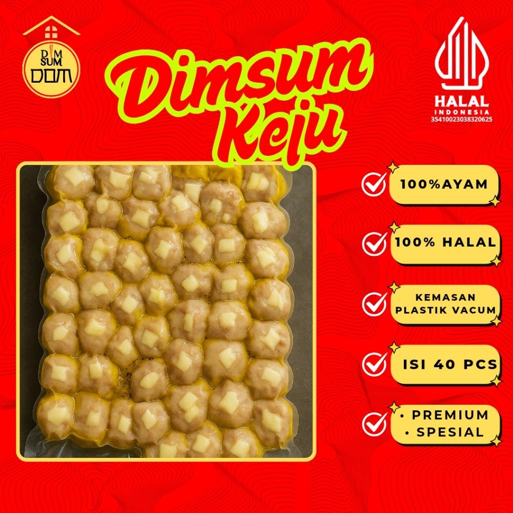 Dimsum Dom Dimsum Varian Keju Full Ayam 100% Halal, Kemasan Plastik Vacum isi 40 pcs Great Premium S