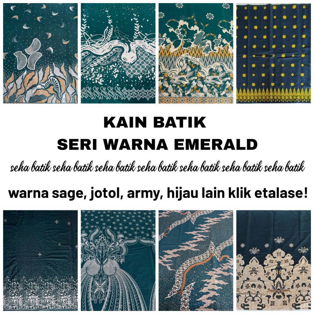 KAIN BATIK EMERALD / SERIAN WARNA HIJAU / BATIK SAGE / BATIK ARMY / BATIK JOTOL / BAHAN KATUN / SERA