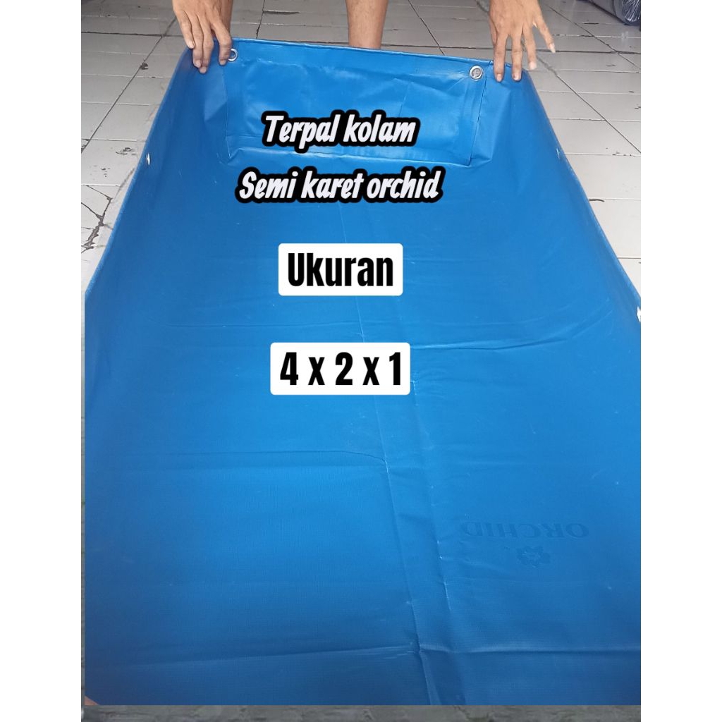 Terpal kolam ikan ORCHID ukuran 4x2x1 bahan original ORCHID
