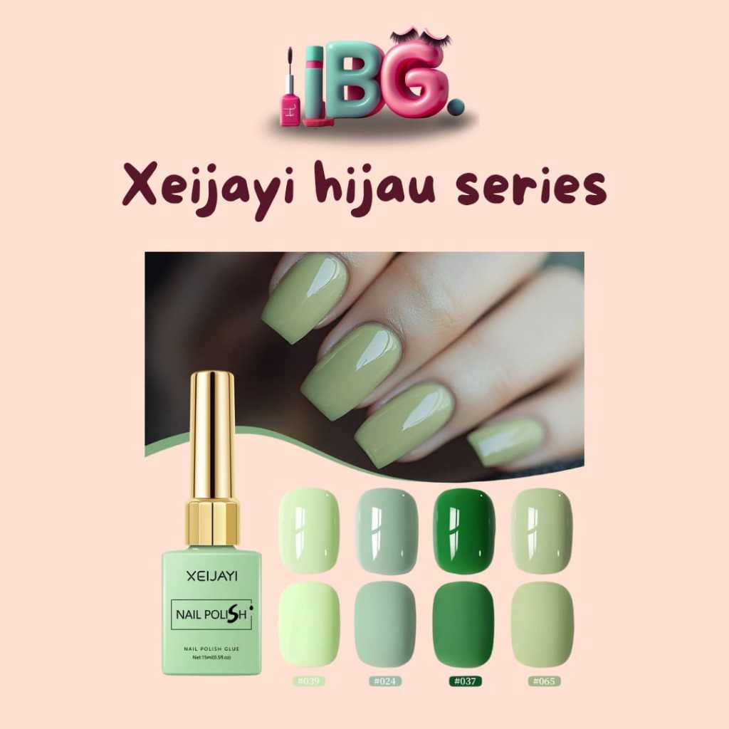 Xeijayi Hijau Verde Series Gel Polish Green Series Nail Art 10ml Polish Green Series  Xeijayi Green Series