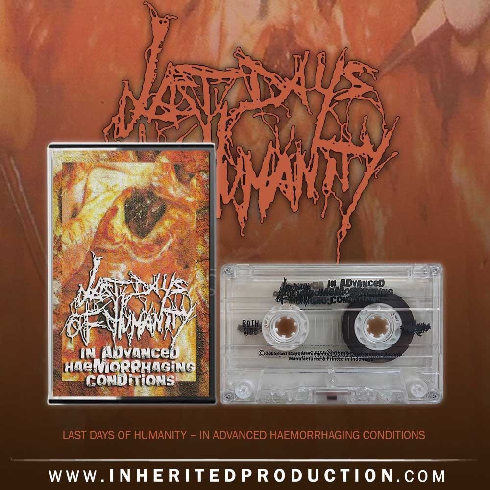 TAPES – Last Days Of Humanity – In Advanced Haemorrhaging Conditions