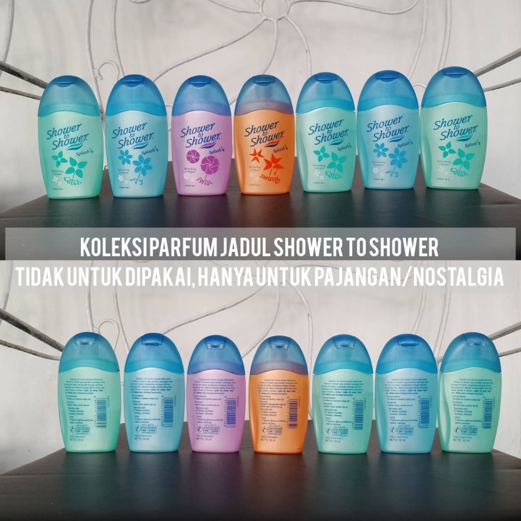 [1 BOTOL] PARFUM SHOWER TO SHOWER COLOGNE HANYA UNTUK PAJANGAN / NOSTALGIA SAJA KOLEKSI PRODUK JADUL