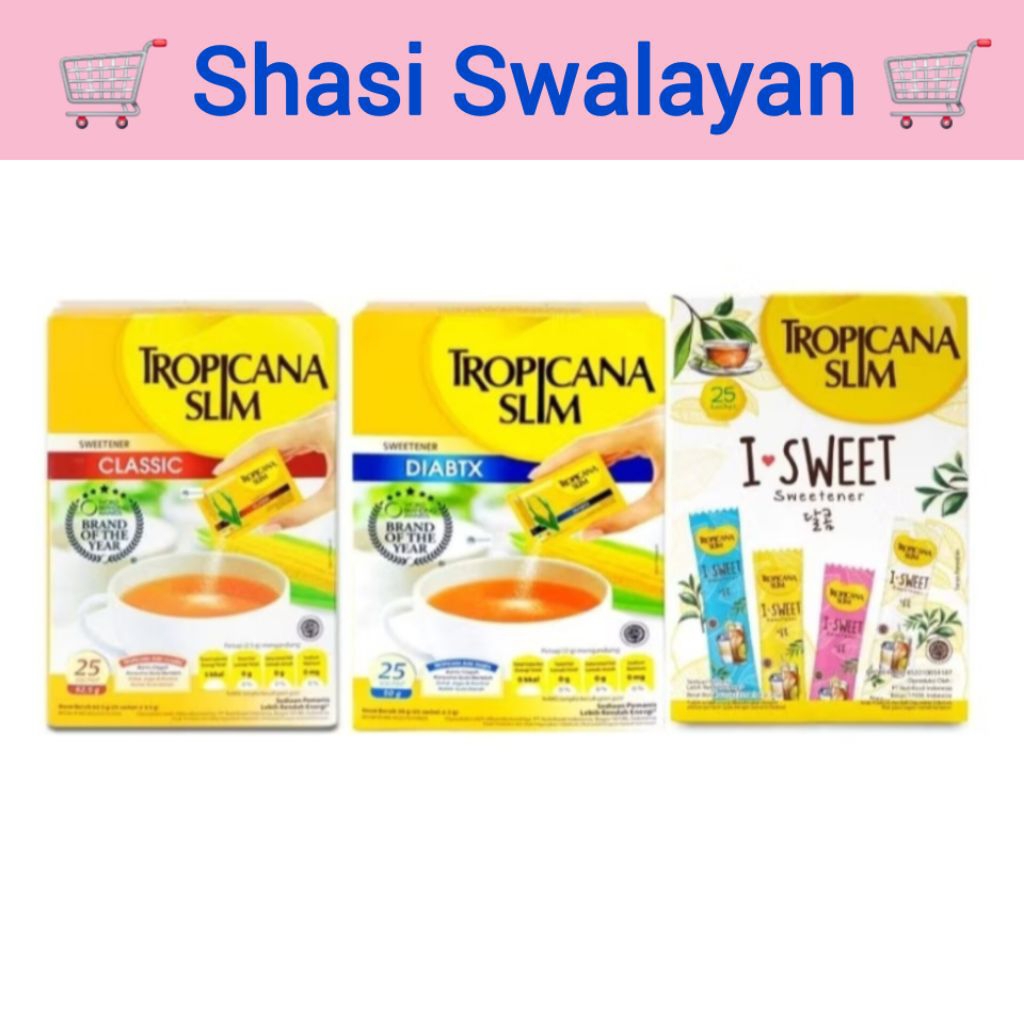 

Tropicana Slim 25 Sachet - Clasic/ I Sweet/ Diabtx Sehat Tanpa Gula