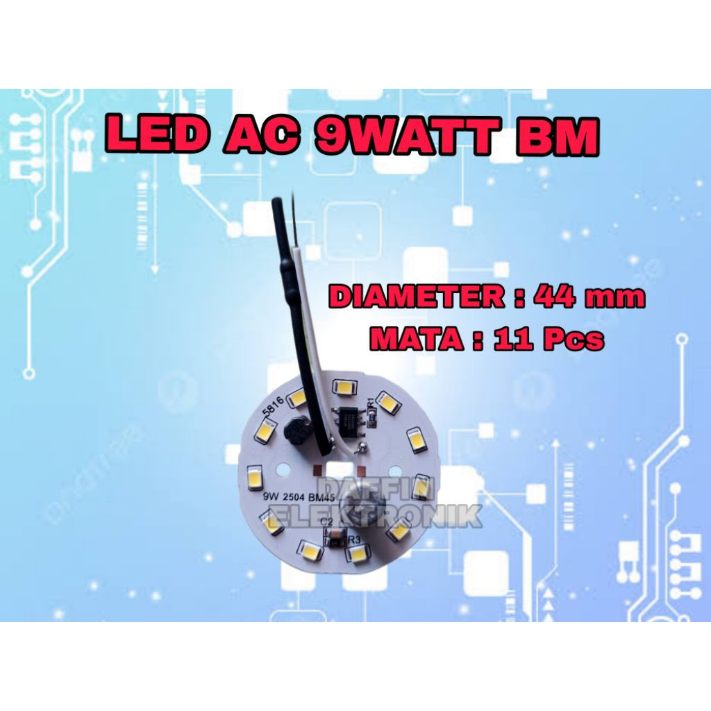PCB LED AC 9 Watt BM PCB TEBAL / Lampu Led