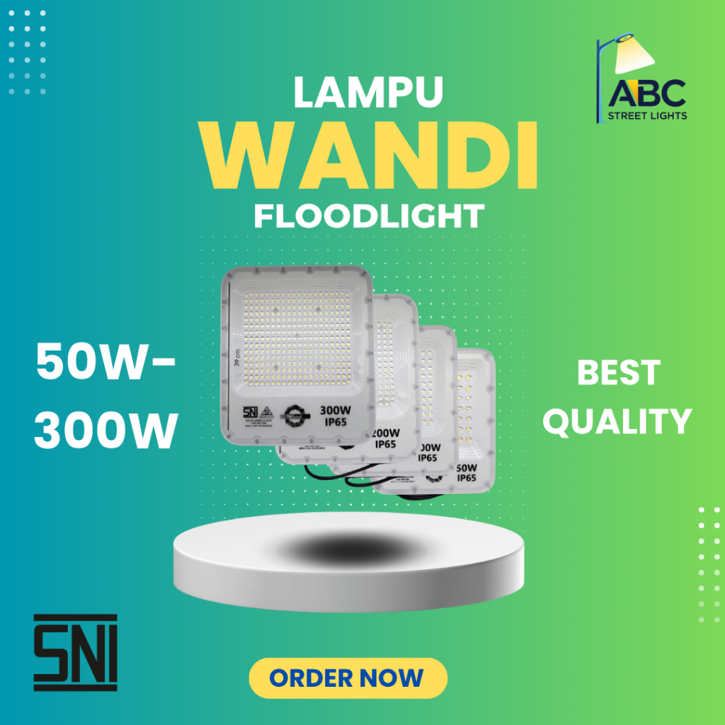 Lampu Flood Light LED WANDI 50w 100w 200w 300w Sorot - LED AC220V SNI